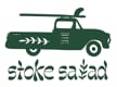 Stoke Salad